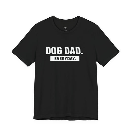 Dog Dad Everyday T-Shirt – Minimal Dog Lover Tee for Dog Dads | DogDadLife