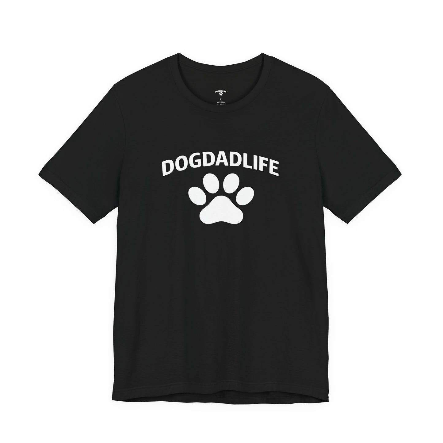 Dog Dad Life T-Shirt – Funny Dog Lover Tee for Dog Dads | DogDadLife